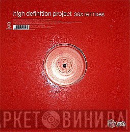 High Definition Project - Sax (Remixes)
