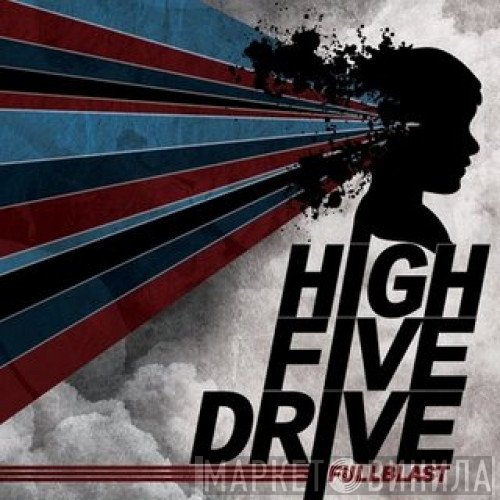 High Five Drive  - Fullblast