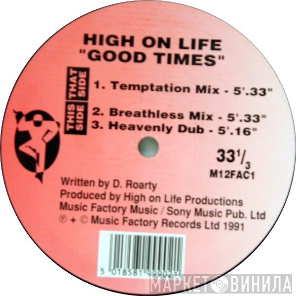 High On Life - Good Times