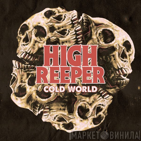 High Reeper  - Cold World
