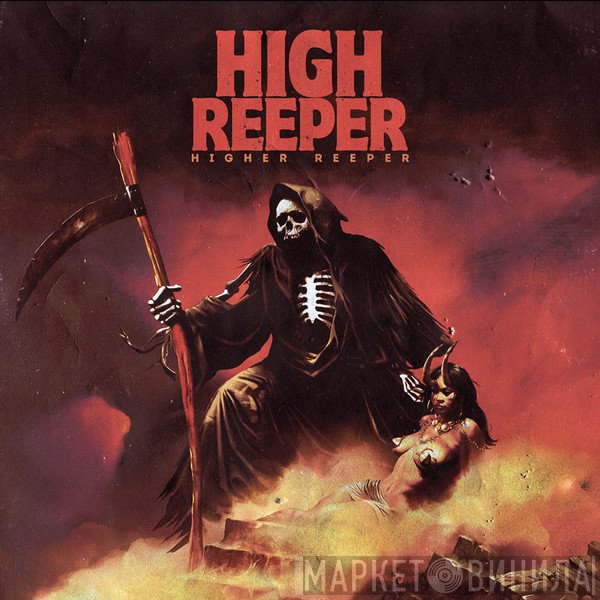 High Reeper  - Higher Reeper