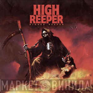 High Reeper  - Higher Reeper