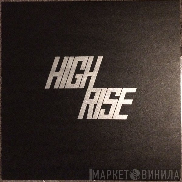High Rise   - High Rise II
