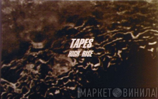 High Rise   - Tapes