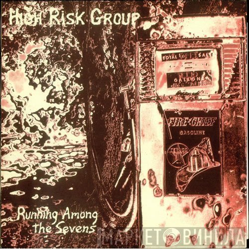 High Risk Group - Running Among The Sevens