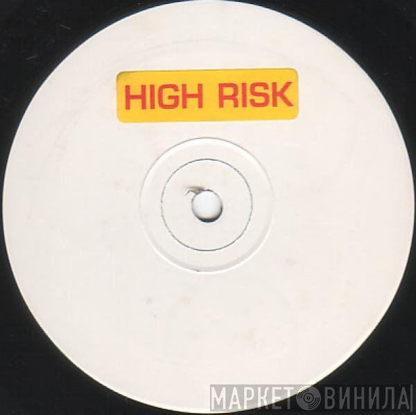 High Risk - Prends Mon Amour / Love Is The Answer