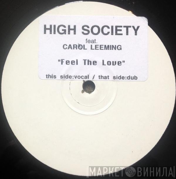High Society - Feel The Love