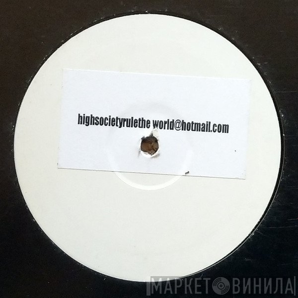 High Society  - Rule The World
