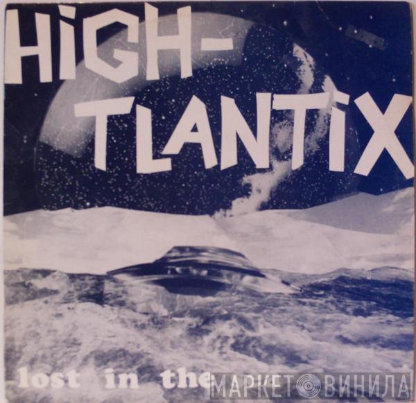 High-Tlantix  - Lost In The Sea