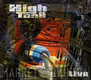 High Tone  - Live