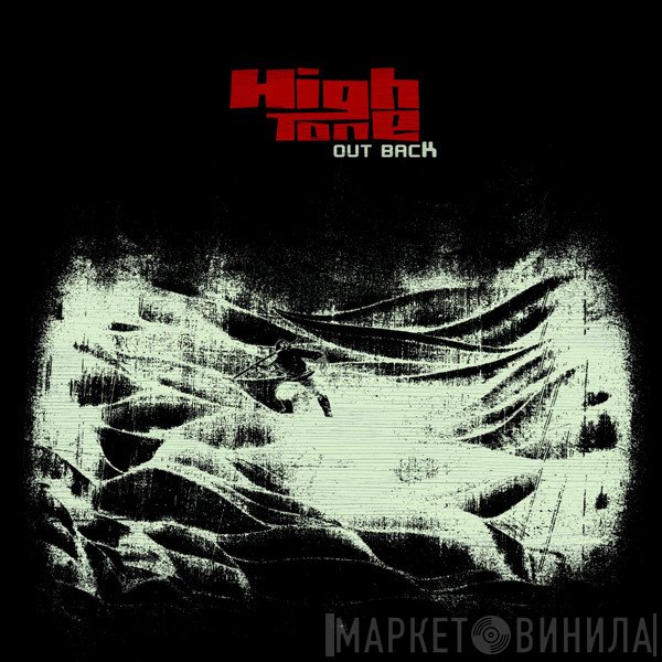 High Tone  - Out Back