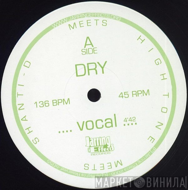 High Tone, Shanti D - Dry