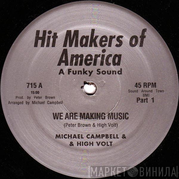 High Volt, Michael Campbell  - We Are Making Music