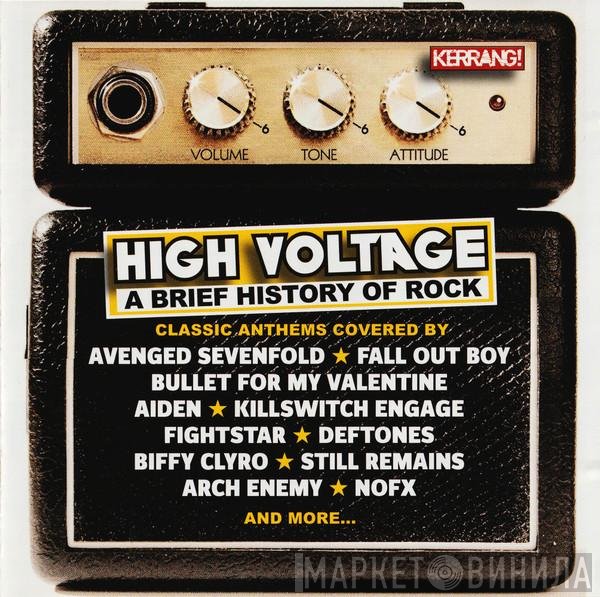  - High Voltage - A Brief History Of Rock