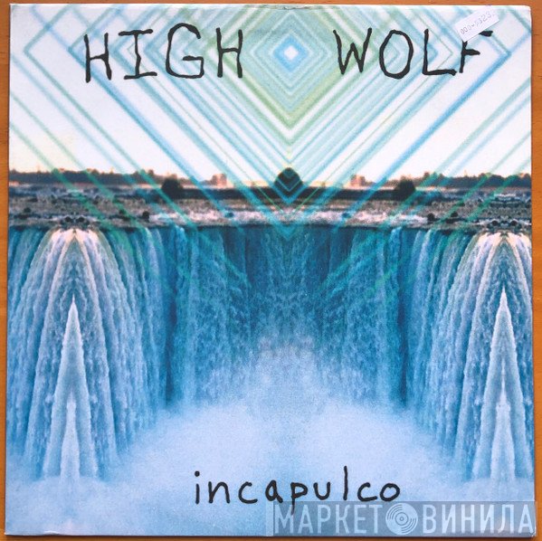 High Wolf  - Incapulco