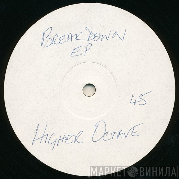 Higher Octave - Breakdown EP