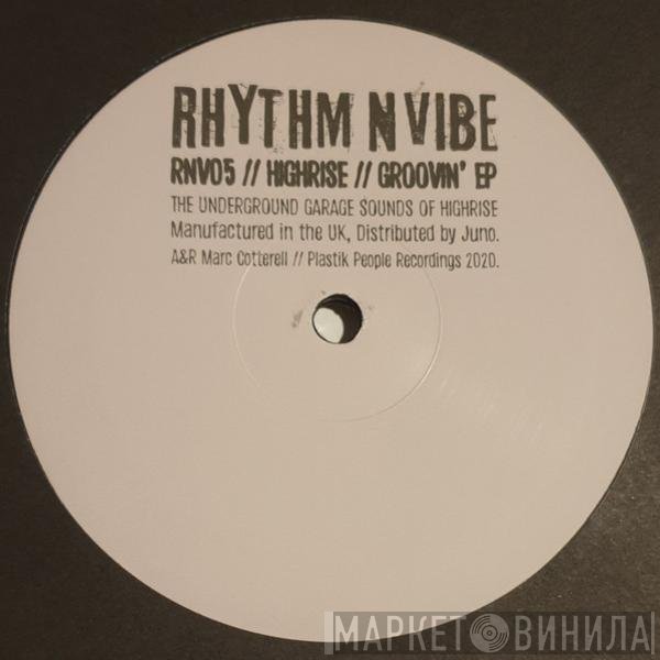 Highrise  - Groovin' EP