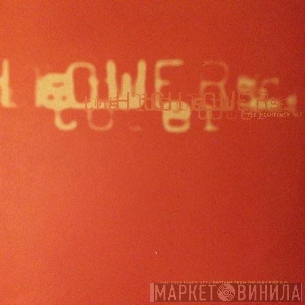 Hightower Set - Rhythms From The High Rise EP