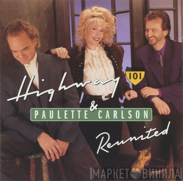 Highway 101, Paulette Carlson - Reunited
