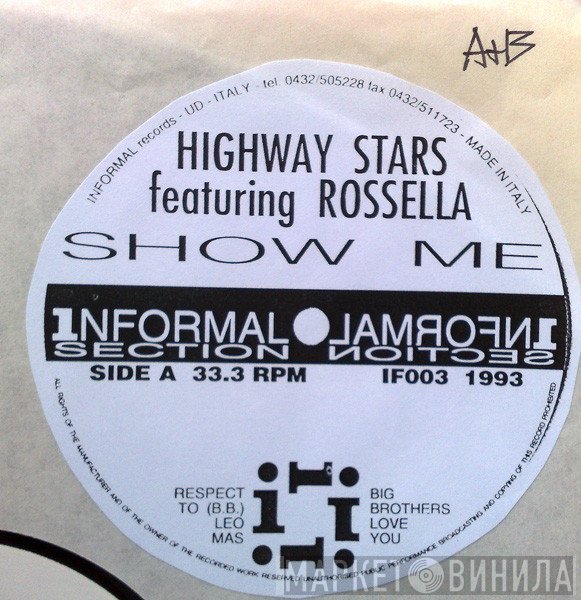 Highway Stars  Featuring Rossella   - Show Me