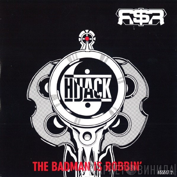 Hijack   - The Badman Is Robbin'