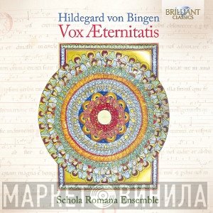 Hildegard Von Bingen - Vox Aeternitatis