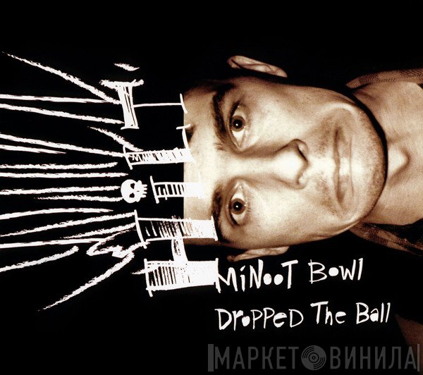Hilt - Minoot Bowl Dropped The Ball