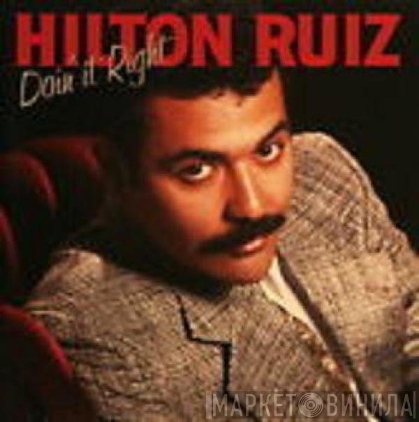 Hilton Ruiz  - Doin' It Right