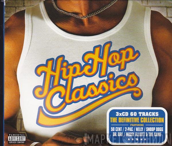  - Hip Hop Classics