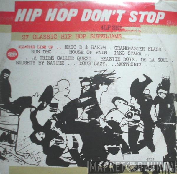  - Hip Hop Don't Stop