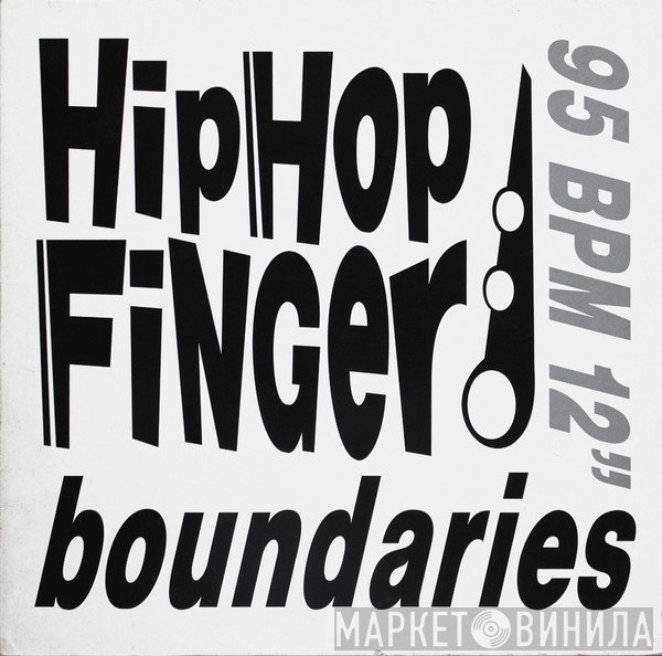 Hip Hop Finger - Boundaries