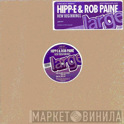 Hipp-E, Rob Paine - New Beginnings