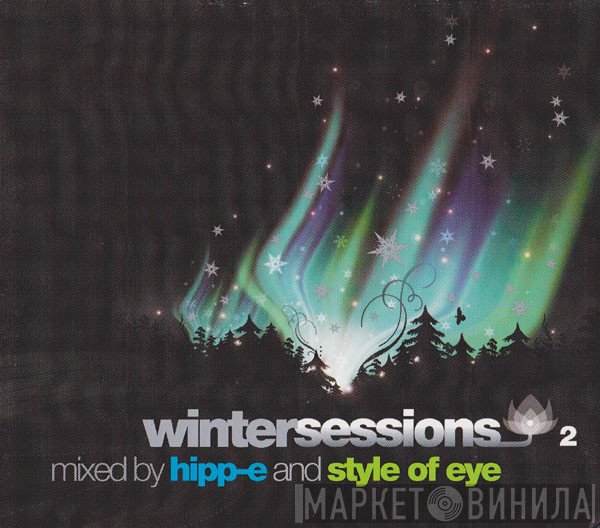 Hipp-E and Style Of Eye  - Winter Sessions 2