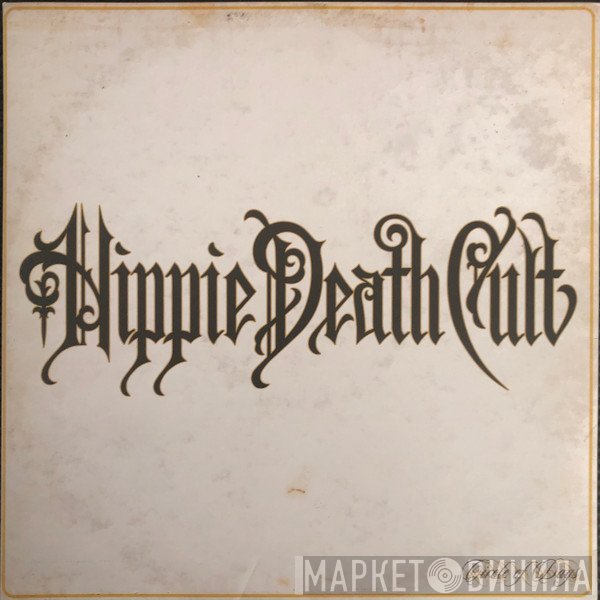 Hippie Death Cult - Circle Of Days