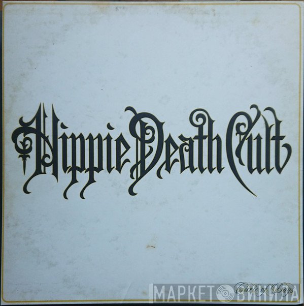 Hippie Death Cult - Circle Of Days
