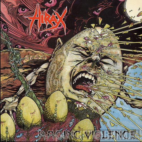 Hirax  - Raging Violence