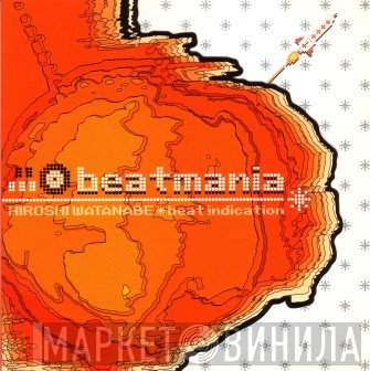 Hiroshi Watanabe  - Beatmania - Beat Indication