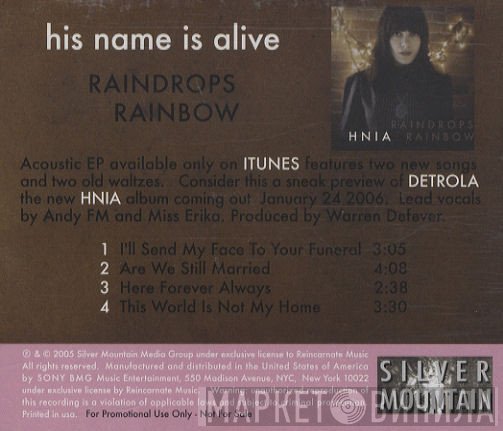 His Name Is Alive  - Raindrops Rainbow