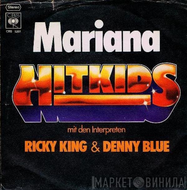 Hit Kids, Ricky King & Denny Blue  - Mariana