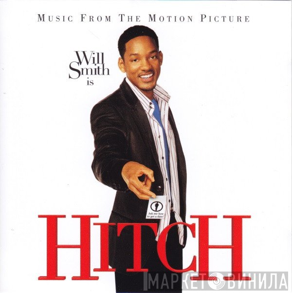  - Hitch - Music From The Motion Picture