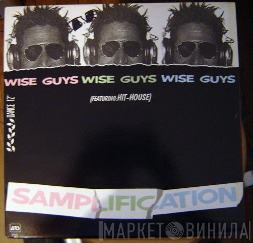 Hithouse, Wise Guys  - Samplification