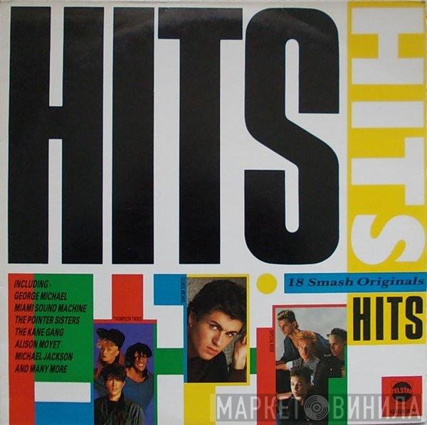  - Hits, Hits, Hits
