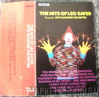 Hits Machine Unlimited - The Hits Of Leo Sayer