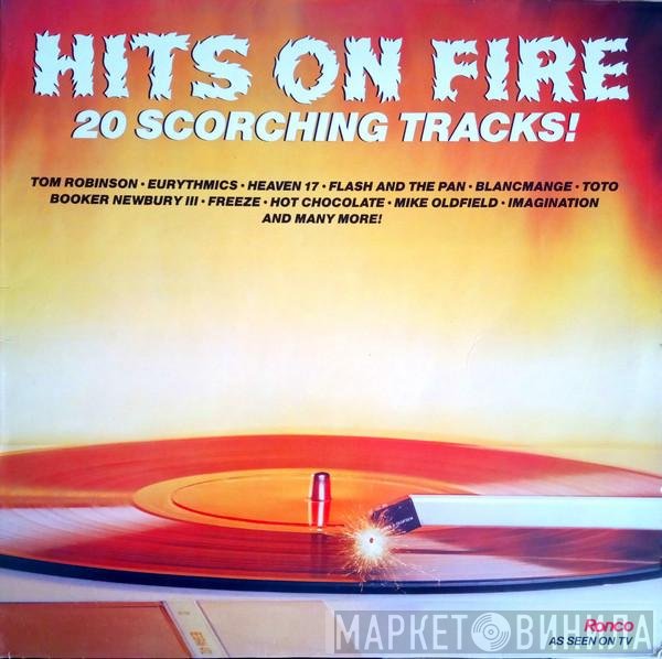  - Hits On Fire - 20 Scorching Tracks!