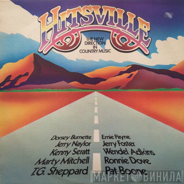  - Hitsville: The New Direction In Country Music