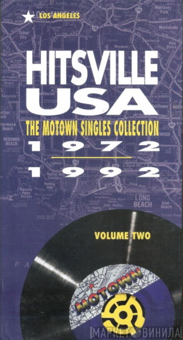  - Hitsville USA • The Motown Singles Collection Volume Two 1972-1992