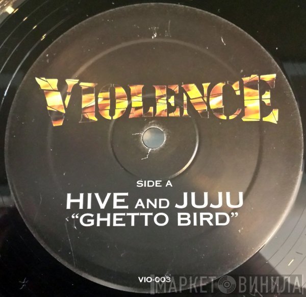 Hive, Juju - Ghetto Bird / Bandoleros