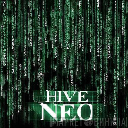 Hive  - Neo / Gemini