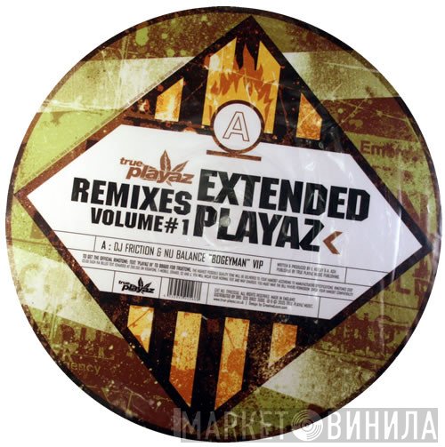Hive, DJ Friction & Nu Balance - Extended Playaz Remixes Volume 1