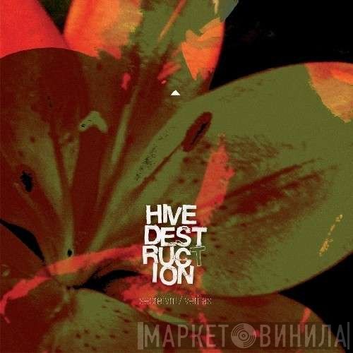 Hive Destruction - Secretvm / Veritas